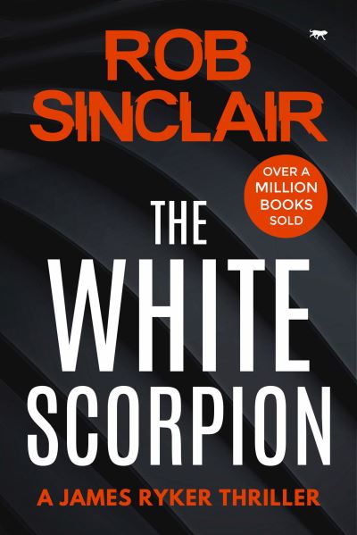 Cover for Rob Sinclair · The White Scorpion (Paperback Book) (2019)