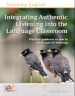 Cover for Sheila M. Thorn · Integrating Authentic Listening into the Language Classroom (Paperback Book) (2021)
