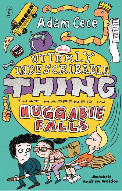 Cover for Adam Cece · The Utterly Indescribable Thing That Happened In Huggabie Falls (Pocketbok) (2019)