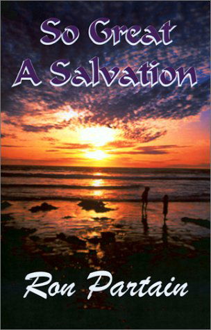 Cover for Ron Partain · So Great a Salvation (Paperback Bog) (2001)