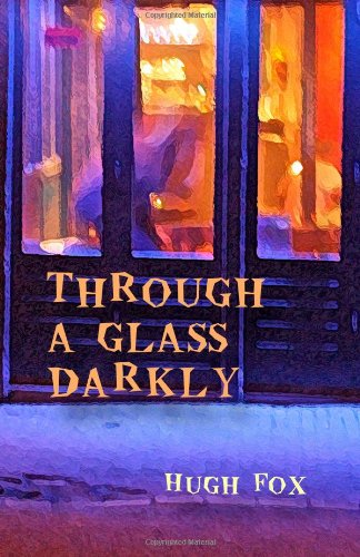 Cover for Hugh Fox · Through a Glass Darkly (Paperback Book) (2011)