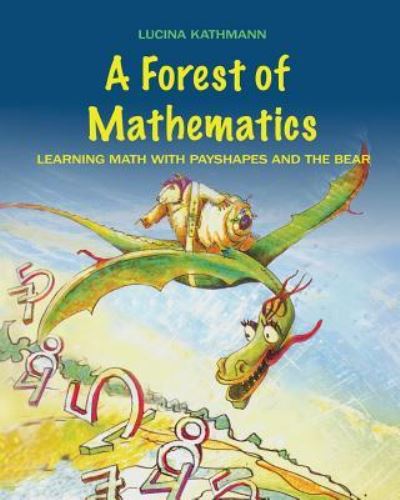 Cover for Lucina Kathmann · A Forest of Mathematics (Paperback Book) (2019)