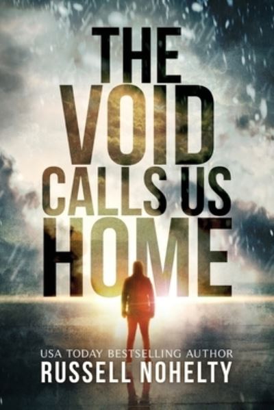 Cover for Russell Nohelty · The Void Calls Us Home (Paperback Book) (2020)