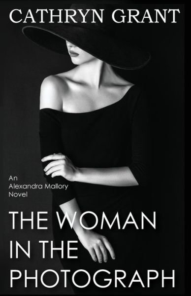 Cathryn Grant · The Woman In the Photograph (Paperback Book) (2018)