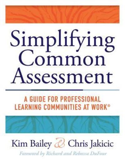 Cover for Kim Bailey · Simplifying Common Assessment (Paperback Book) (2016)