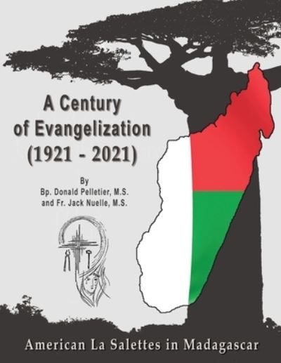 Cover for Amazon Digital Services LLC - KDP Print US · A Centuryof Evangelization (1921 - 2021) (Paperback Book) (2021)