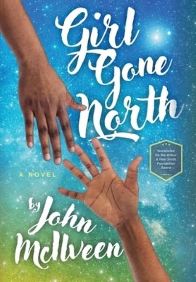 Cover for John McIlveen · Girl Gone North (Hardcover Book) (2023)