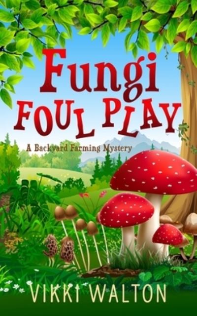 Cover for Walton · Fungi Foul Play (Bok) (2023)