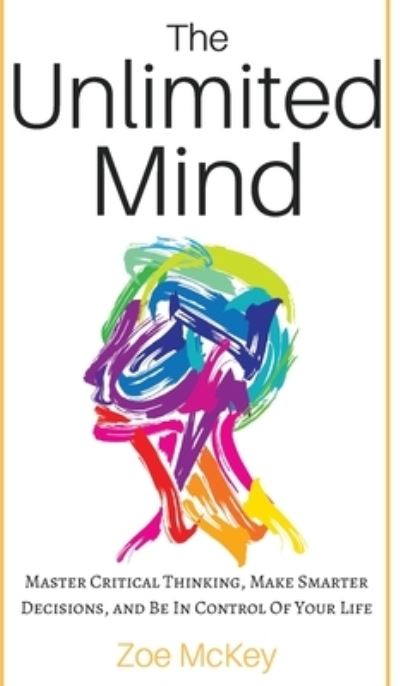 Cover for Zoe McKey · The Unlimited Mind (Hardcover Book) (2019)