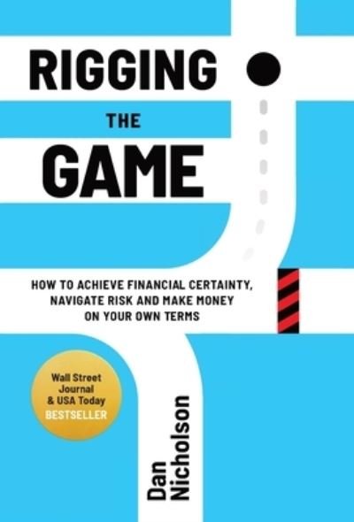 Cover for Dan Nicholson · Rigging the Game (Buch) (2022)