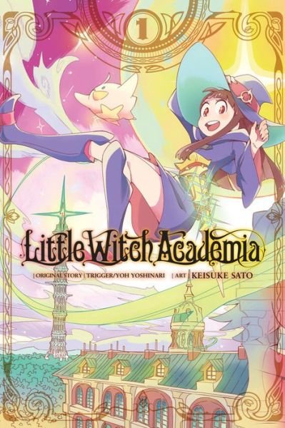 Cover for Yoh Yoshinari · Little Witch Academia, Vol. 1 (manga) (Paperback Bog) (2018)