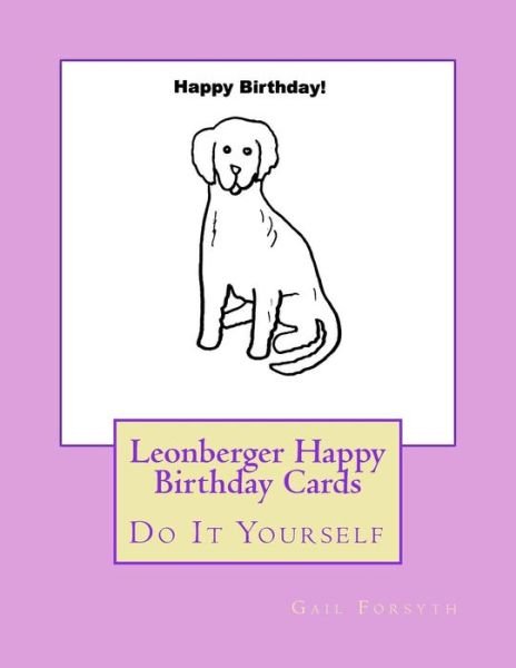 Cover for Gail Forsyth · Leonberger Happy Birthday Cards (Pocketbok) (2017)