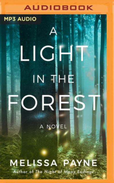 Cover for Melissa Payne · A Light in the Forest (CD) (2022)