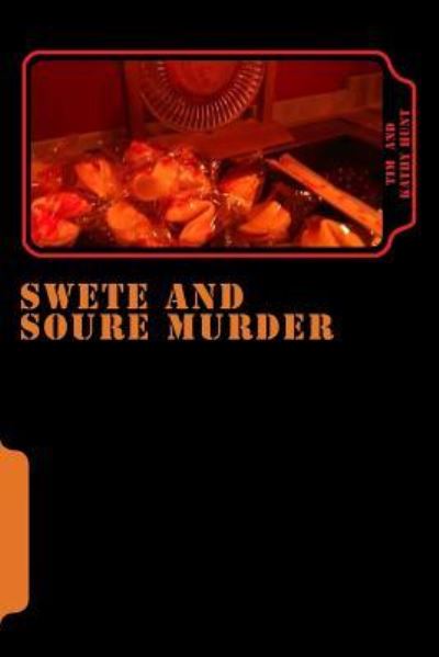 Cover for Tim Hunt · Swete and Soure Murder (Paperback Book) (2017)