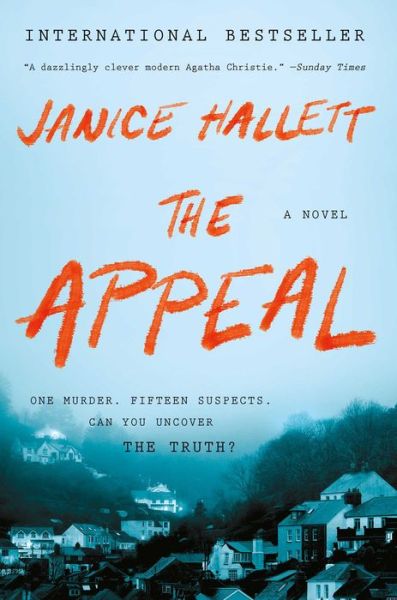 The Appeal: A Novel - Janice Hallett - Kirjat - Atria Books - 9781982187453 - tiistai 25. tammikuuta 2022