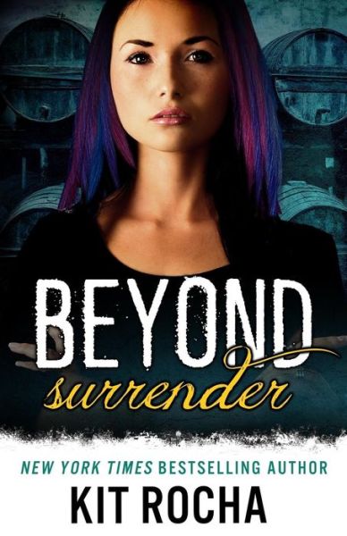 Cover for Kit Rocha · Beyond Surrender (Paperback Book) (2018)