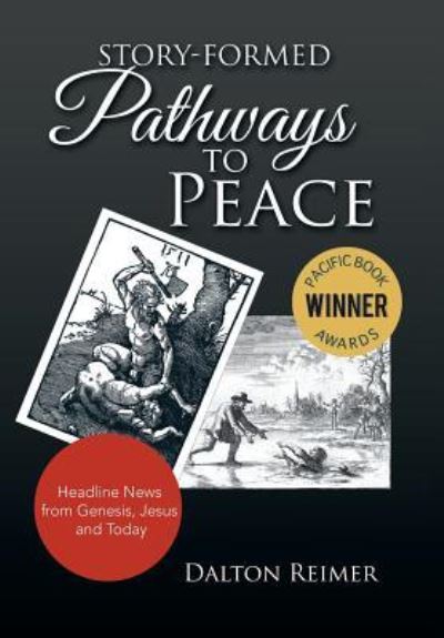 Cover for Dalton Reimer · Story-Formed Pathways to Peace (Innbunden bok) (2018)