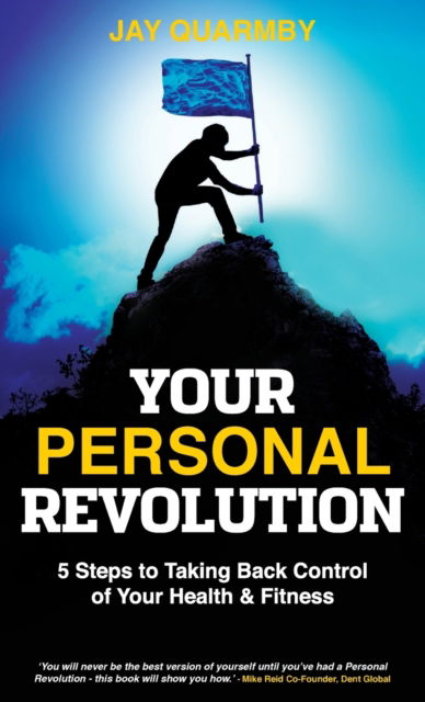 Cover for Jay Quarmby · Your Personal Revolution (Hardcover bog) (2021)