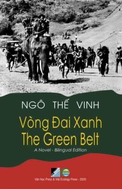 Cover for The Vinh Ngo · Vong ?ai Xanh / The Green Belt - Bilingual (Vietnamese / English) (Paperback Book) (2021)