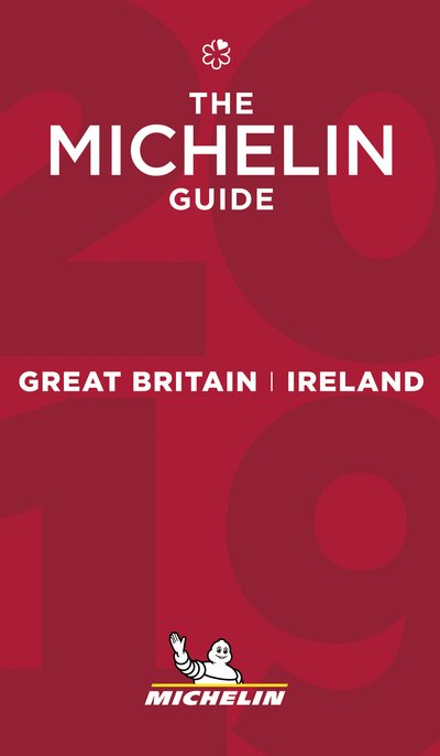 Cover for Michelin · Michelin Hotels &amp; Restaurants: Michelin Hotels &amp; Restaurants Great Britain &amp; Ireland 2019 (Sewn Spine Book) (2018)