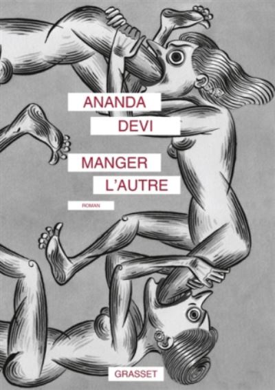 Cover for Ananda Devi · Manger l'autre (MERCH) (2018)