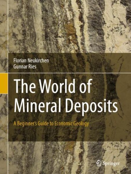 Cover for Neukirchen · The World of Mineral Deposits (Book) (2020)