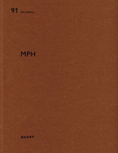 Cover for Heinz Wirz · MPH: De aedibus 91 - De aedibus (Paperback Book) (2021)