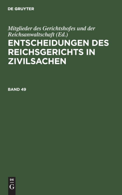 Cover for No Contributor · Entscheidungen des Reichsgerichts in Zivilsachen (Hardcover Book) (2003)