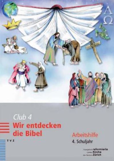 Cover for Theologischer Verlag Zurich · Club 4. Wir Entdecken Die Bibel (Paperback Book) (2008)