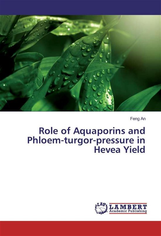 Cover for An · Role of Aquaporins and Phloem-turgor (Bok)