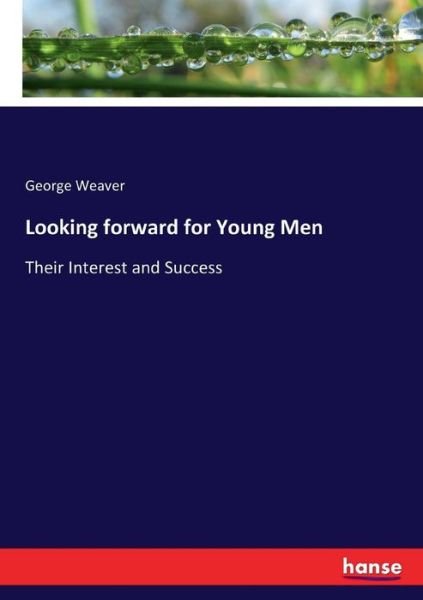 Cover for Weaver · Looking forward for Young Men (Bok) (2017)