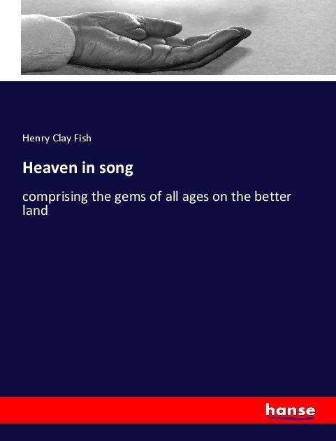 Cover for Fish · Heaven in song (Book)