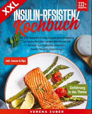 Cover for Verena Zuber · XXL Insulin-Resistenz Kochbuch (Book) (2023)