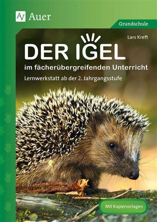 Cover for Kreft · Der Igel im fächerübergreifenden (Book)
