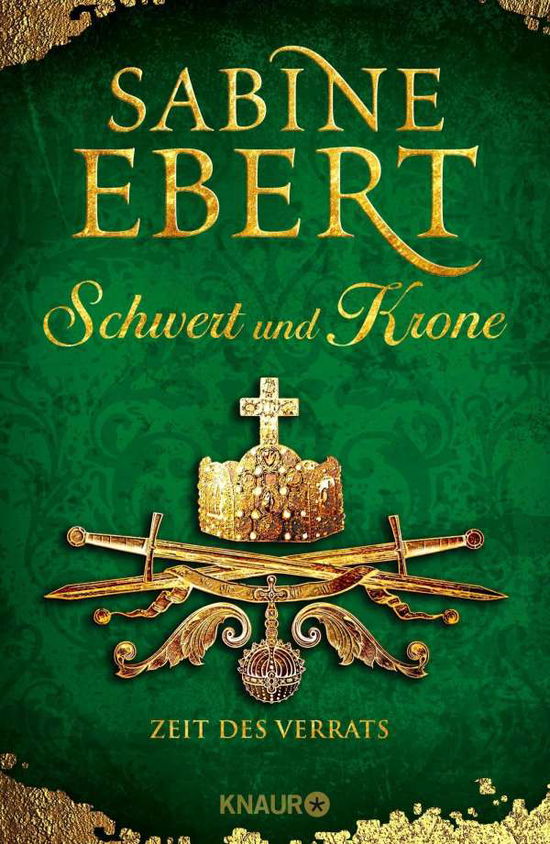 Schwert und Krone - Zeit des Verr - Ebert - Książki -  - 9783426654453 - 