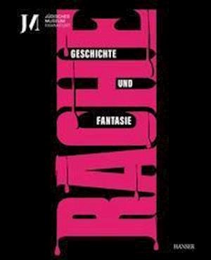 Cover for Max Czollek · Rache. Geschichte und Fantasie (dt. Ausgabe) (Hardcover Book) (2022)