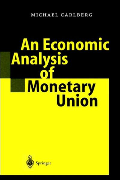 Cover for Michael Carlberg · An Economic Analysis of Monetary Union (Hardcover Book) [2001 edition] (2001)