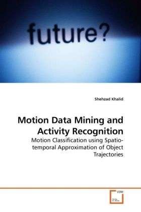 Cover for Khalid · Motion Data Mining and Activity (Bog)
