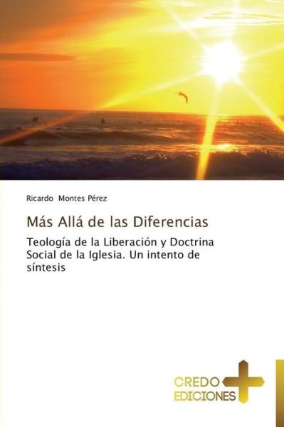 Cover for Ricardo Montes Pérez · Más Allá De Las Diferencias (Paperback Book) [Spanish edition] (2013)