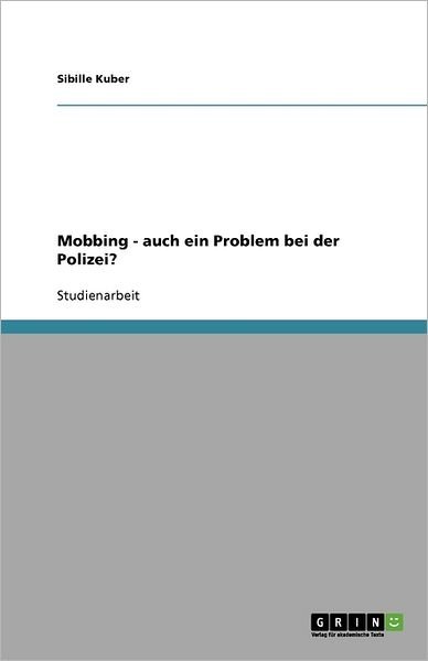 Cover for Kuber · Mobbing - auch ein Problem bei de (Bog) [German edition] (2010)