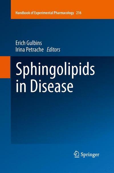 Cover for Erich Gulbins · Sphingolipids in Disease - Handbook of Experimental Pharmacology (Paperback Book) [2013 edition] (2015)