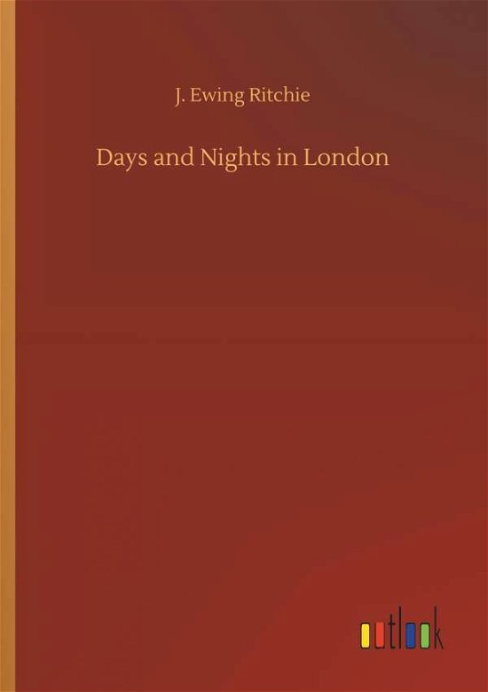 Cover for Ritchie · Days and Nights in London (Buch) (2018)