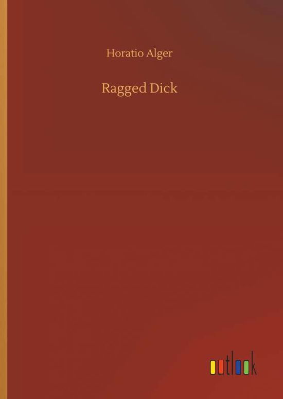 Cover for Alger · Ragged Dick (Book) (2019)