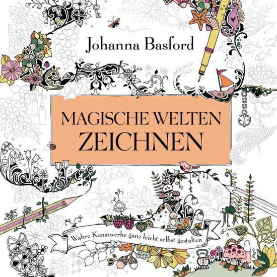 Cover for Basford · Magische Welten zeichnen (Book)