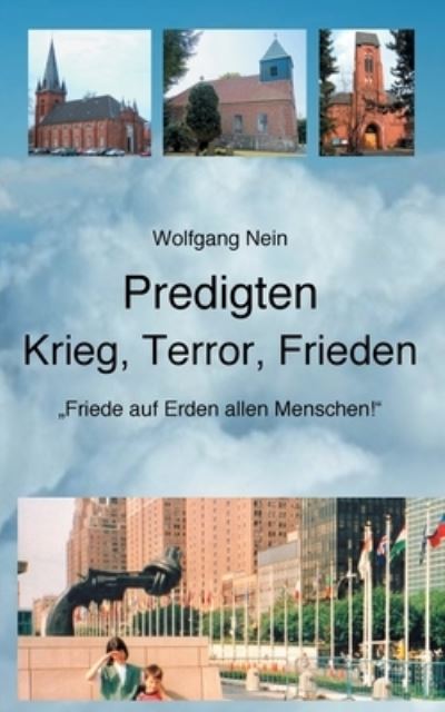 Cover for Wolfgang Nein · Predigten - Krieg, Terror, Frieden (Paperback Book) (2021)