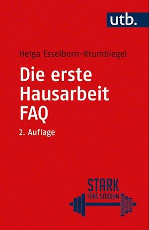 Cover for Helga Esselborn-Krumbiegel · Die erste Hausarbeit - FAQ (Paperback Book) (2021)