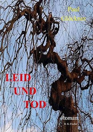 Cover for Paul Glöckner · Leid und Tod (Book) (2023)