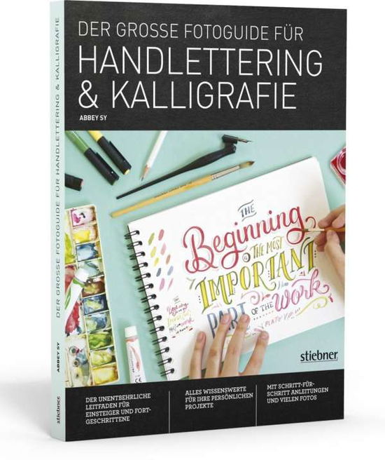 Der Große Fotoguide für Handletterin - Sy - Bücher -  - 9783830714453 - 