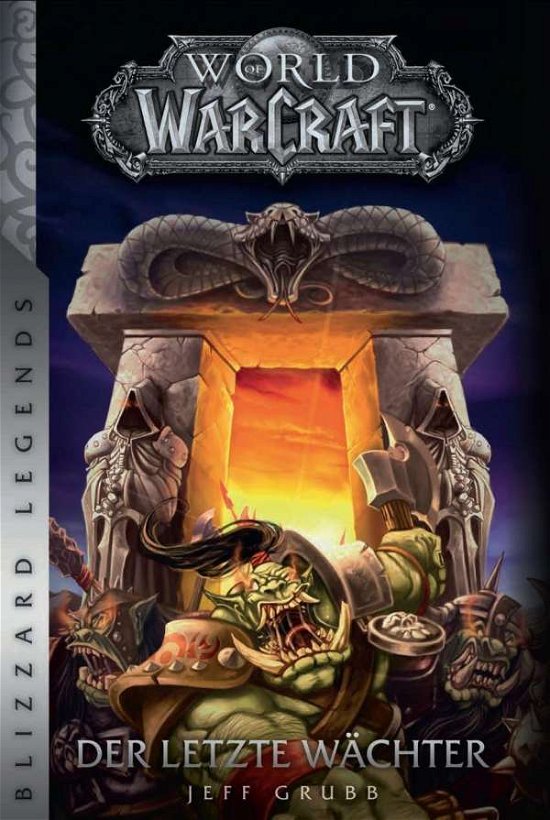 World of Warcraft: Der letzte Wäc - Grubb - Kirjat -  - 9783833234453 - keskiviikko 15. marraskuuta 2017