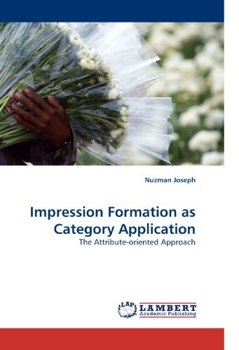 Cover for Nuzman Joseph · Impression Formation As Category Application: the Attribute-oriented Approach (Pocketbok) (2010)